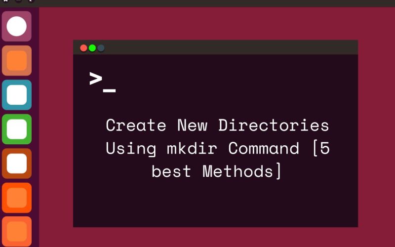 create-new-directories-using-mkdir-command-5-best-methods-featured-image