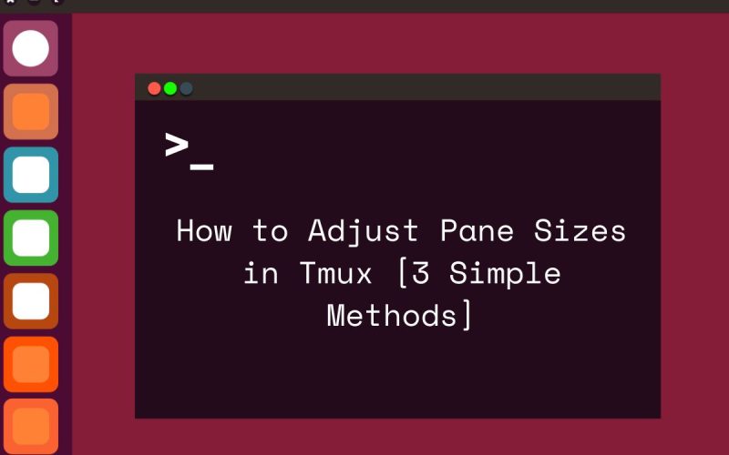 how to adjust pane sizes in tmux 3 simple methods featured image