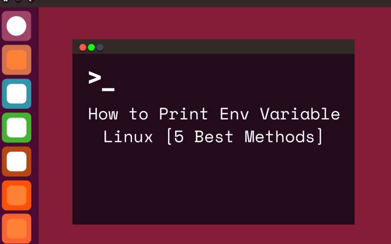 how to print env variable linux 5 best methods featured image