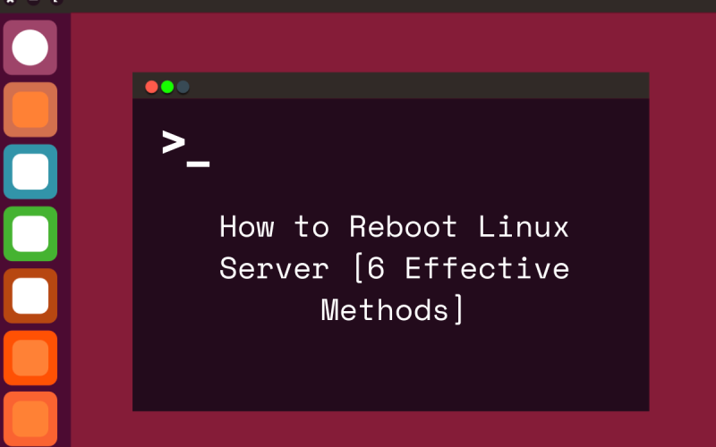 how to reboot linux server 6 effective methods featured image