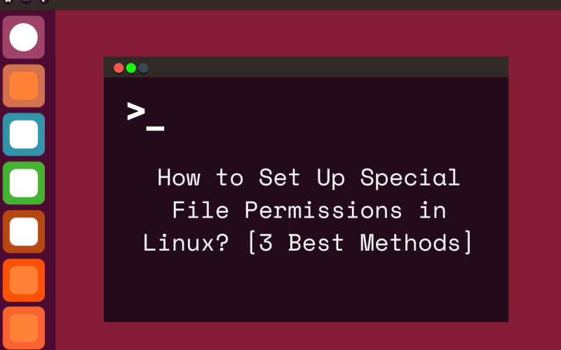how to set up special file permissions in linux 3 best methods featured image